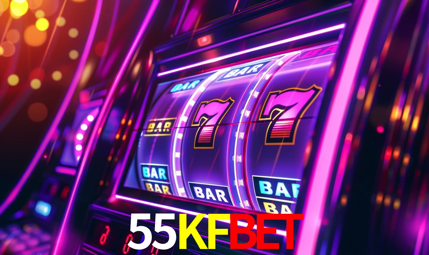 55KFBET: Seu Cassino Premiado com Pagamentos Rápidos